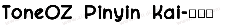 ToneOZ Pinyin Kai字体转换